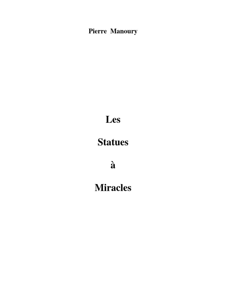 les statues a miracles pierre manoury